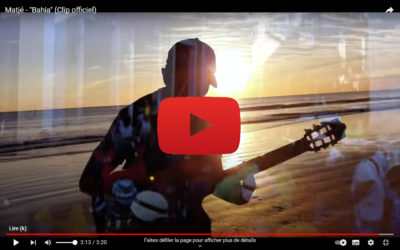 Nouveau clip: Bahia